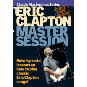 Master Session Eric Clapton DVD DV10197 at Anthony's Music Retail, Music Lesson and Repair NSW