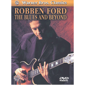 Robben Ford The Blues And Beyond DVD 904067 at Anthony's Music Retail, Music Lesson and Repair NSW