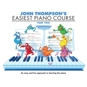 John Thompson’s Easiest Piano Course Part 2 Book Only at Anthony's Music - Retail, Music Lesson & Repair NSW 