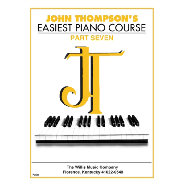 John Thompson’s Easiest Piano Course Part 7 Book Only at Anthony's Music - Retail, Music Lesson & Repair NSW 