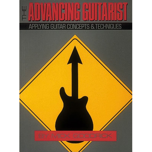 The Advancing Guitarist: Applying Guitar Concepts & Techniques at Anthony's Music - Retail, Music Lesson & Repair NSW 