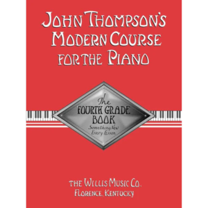 John Thompson’s Modern Course For The Piano Grade 4 at Anthony's Music Retail, Music Lesson & Repair NSW 